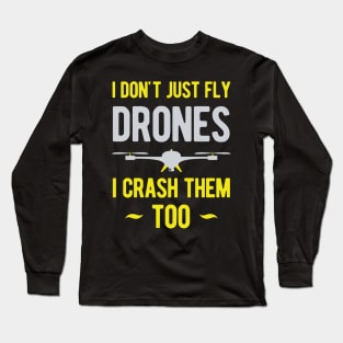 Funny Drone Gift Idea Long Sleeve T-Shirt